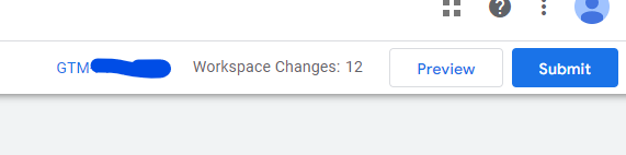GTM Preview Workspace Changes
